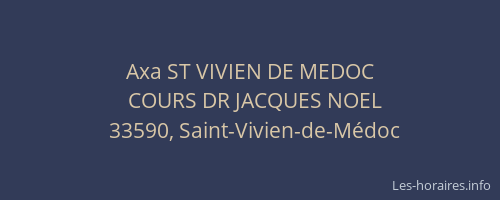 Axa ST VIVIEN DE MEDOC