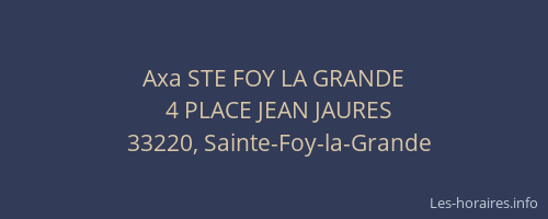 Axa STE FOY LA GRANDE