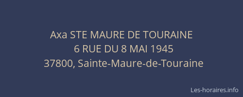 Axa STE MAURE DE TOURAINE