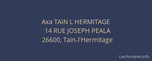 Axa TAIN L HERMITAGE