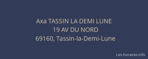 Axa TASSIN LA DEMI LUNE