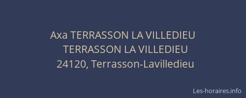 Axa TERRASSON LA VILLEDIEU