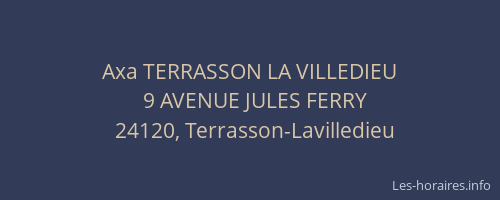 Axa TERRASSON LA VILLEDIEU