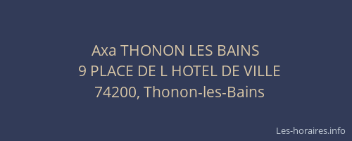 Axa THONON LES BAINS