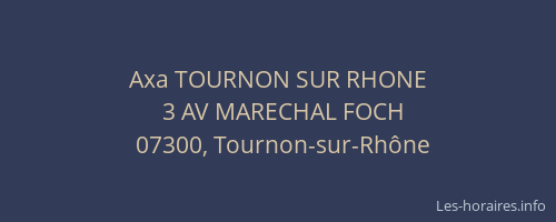 Axa TOURNON SUR RHONE