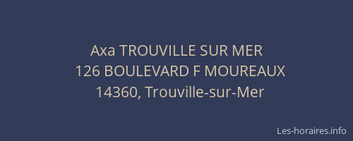 Axa TROUVILLE SUR MER