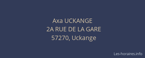 Axa UCKANGE