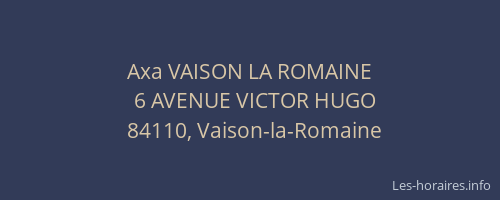Axa VAISON LA ROMAINE