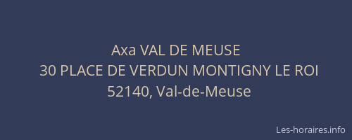 Axa VAL DE MEUSE