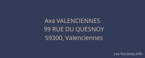 Axa VALENCIENNES