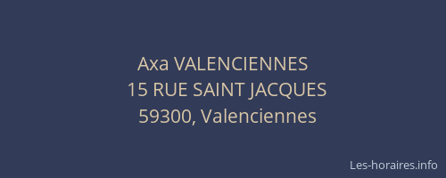 Axa VALENCIENNES