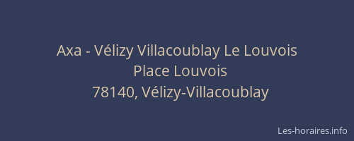 Axa - Vélizy Villacoublay Le Louvois