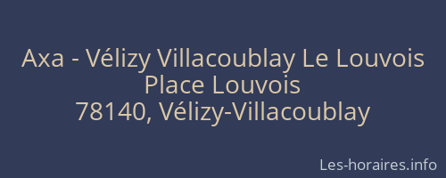Axa - Vélizy Villacoublay Le Louvois