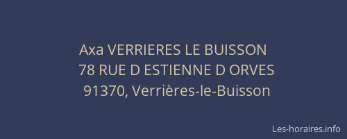 Axa VERRIERES LE BUISSON