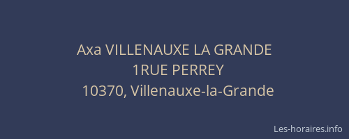 Axa VILLENAUXE LA GRANDE