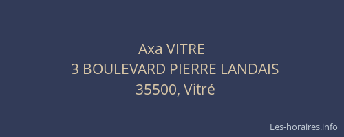 Axa VITRE
