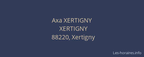 Axa XERTIGNY