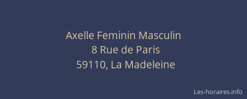 Axelle Feminin Masculin