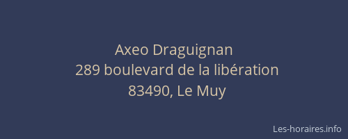 Axeo Draguignan