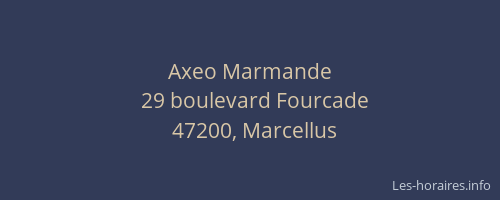 Axeo Marmande