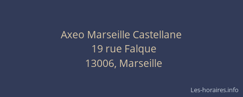 Axeo Marseille Castellane