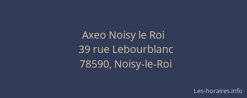 Axeo Noisy le Roi