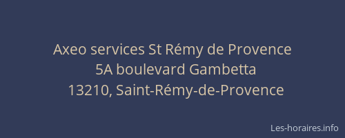 Axeo services St Rémy de Provence