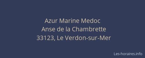 Azur Marine Medoc