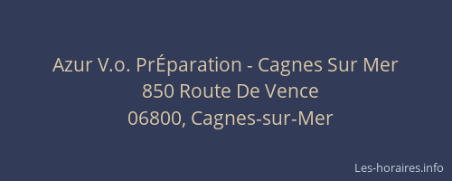 Azur V.o. PrÉparation - Cagnes Sur Mer