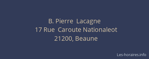 B. Pierre  Lacagne