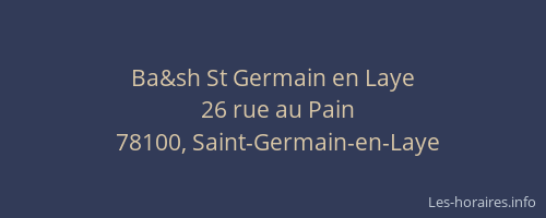 Ba&sh St Germain en Laye