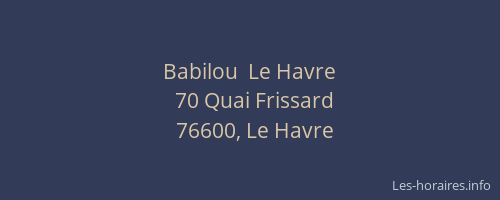 Babilou  Le Havre