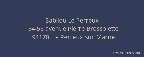 Babilou Le Perreux
