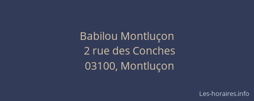 Babilou Montluçon