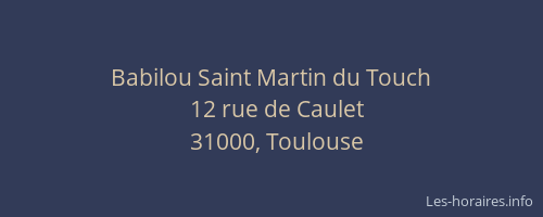 Babilou Saint Martin du Touch