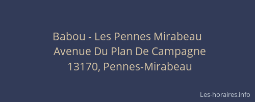 Babou - Les Pennes Mirabeau