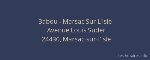Babou - Marsac Sur L'Isle