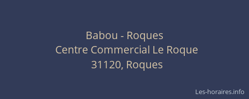 Babou - Roques
