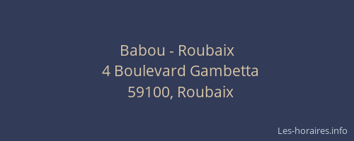 Babou - Roubaix
