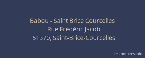 Babou - Saint Brice Courcelles