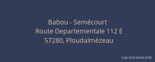 Babou - Semécourt