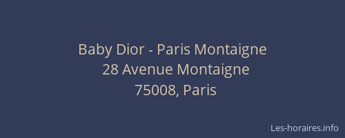 Baby Dior - Paris Montaigne