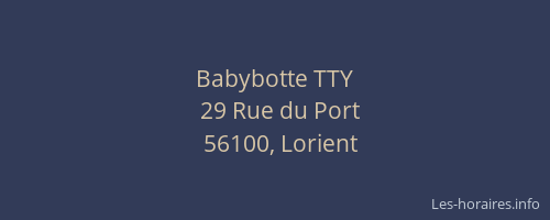 Babybotte TTY