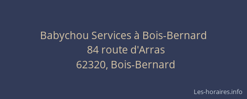 Babychou Services à Bois-Bernard