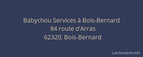 Babychou Services &agrave; Bois-Bernard