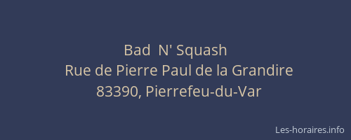 Bad  N' Squash