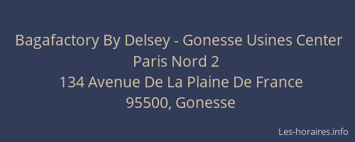 Bagafactory By Delsey - Gonesse Usines Center Paris Nord 2