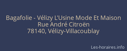 Bagafolie - Vélizy L'Usine Mode Et Maison