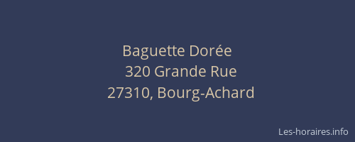 Baguette Dor&eacute;e