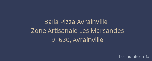Baïla Pizza Avrainville